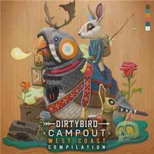 Ardalan - Dirtybird Campout West Coast Compilation (2017)
