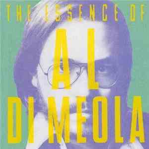 Al Di Meola - The Essence Of Al Di Meola (1994)