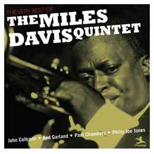 Miles Davis - The Very Best of the Miles Davis Quintet (2012) Lossless