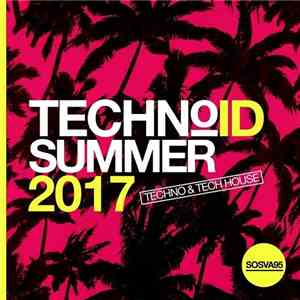 VA - Technoid Summer 2017