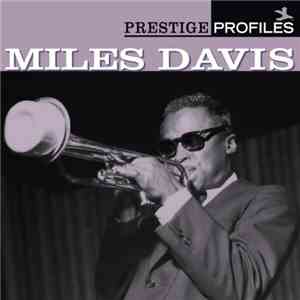 Miles Davis – Prestige Profiles (Limited Edition)(2004)