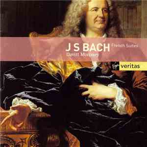 Davitt Moroney - Bach: French Suites (1999)